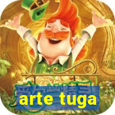 arte tuga